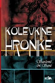 Kolevkine Hronike av Sarcevic & Savic