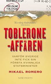 Tobleroneaffären: Sveriges Första Kvinnliga Statsminister